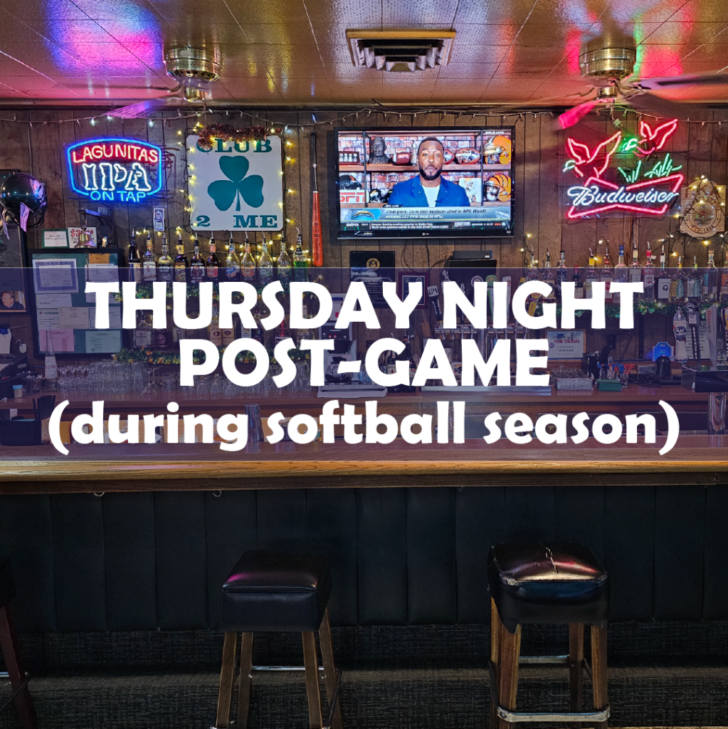 Thursday Night Post-Game during softball season